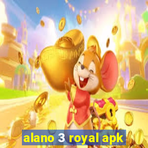 alano 3 royal apk